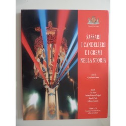 SASSARI I CANDELIERI E I GREMI NELLA STORIA