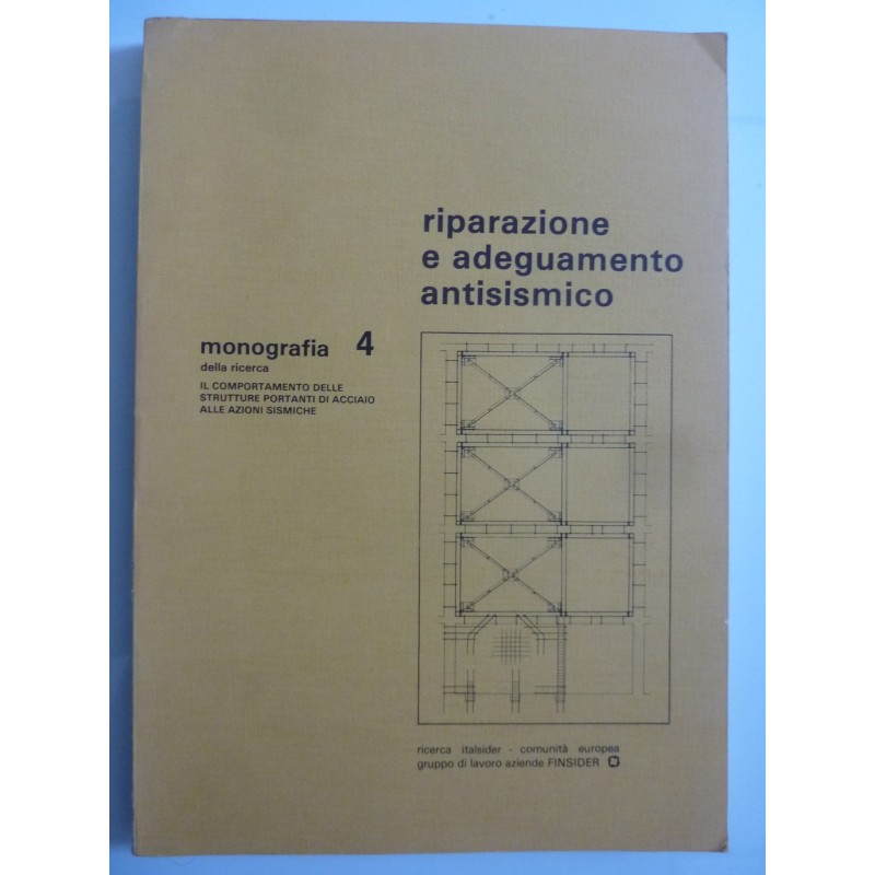 Monografia 4 RIPARAZIONE E ADEGUAMENTO ANTISISMICO