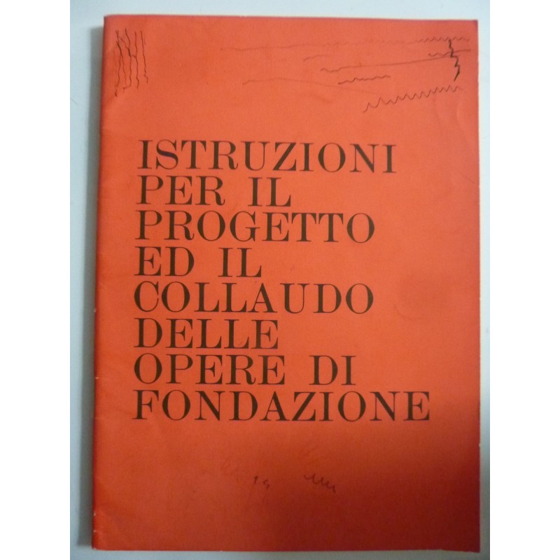 STRUZIONI PER IL PROGETTO E IL COLLAUDO DELLE OPERE DI FONDAZIONE