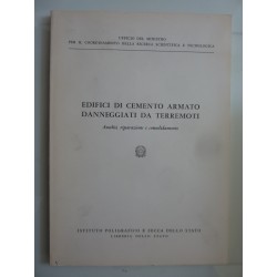 EDIFICI DI CEMENTO ARMATO DANNEGGIATI DAI TERREMOTI Analisi, riparazione e consolidamento