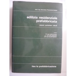 EDILIZIA RESIDENZIALE PREFABBRICATA sistemi, particolari, calcoli