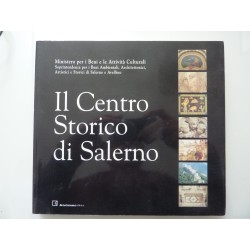 IL CENTRO STORICO DI SALERNO