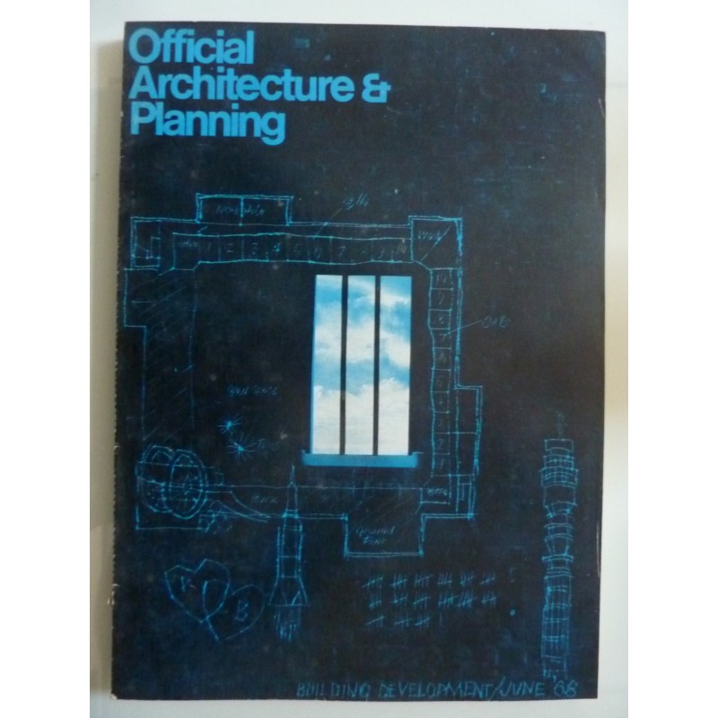 OFFICIAL ARCHITECTURE & PLANNING Volume 31 Number 6 June 1968 BUILDING DEVELOPMENT