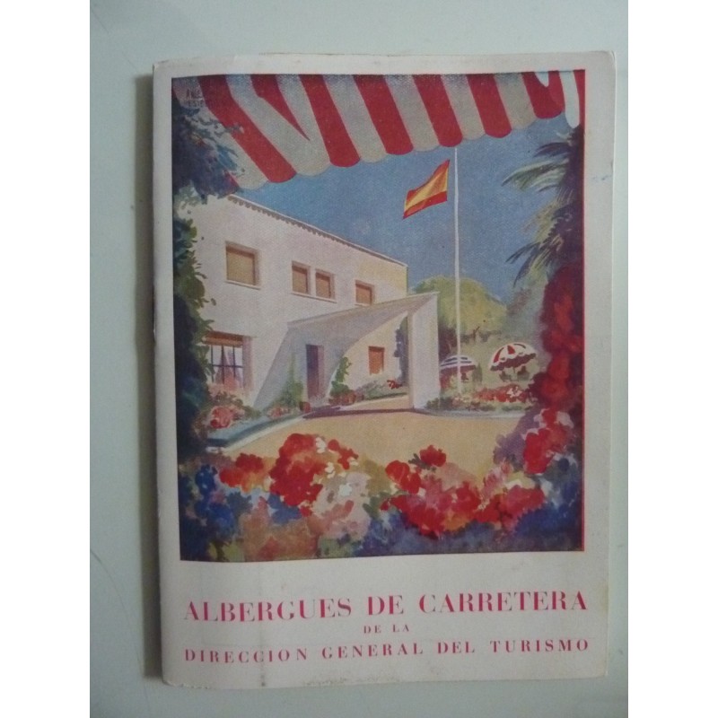 ALBERGUES DE CARRETERA DE LA DIRECCION GENERAL DEL TURISMO