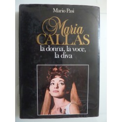 MARIA CALLAS  la donna, la voce, la diva