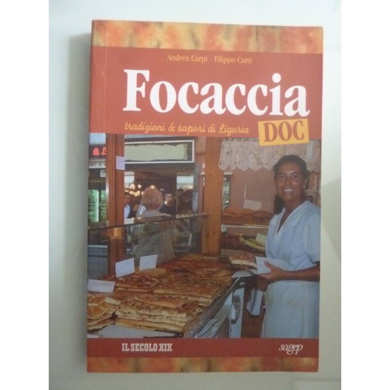 FOCACCIA DOC Tradizioni e sapori di Liguria