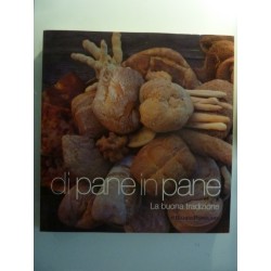 DI PANE IN PANE La buona tradizione