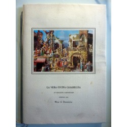 CUCINA TEORICO - PRATICA DELLE QUATTRO SETTIMANE Secondo le Stagioni LA VERA CUCINA CASARECCIA IN DIALETTO NAPOLETANO Composta d