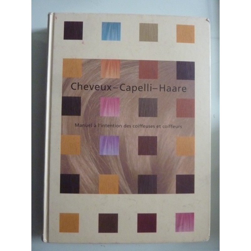 CHEVEAUX - CAPELLI - HAARE Manuel a l'intention des coiffeuses et coiffeurs