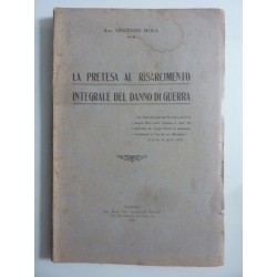 LA PRETESA AL RISARCIMENTO INTEGRALE DEL DANNO DA GUERRA