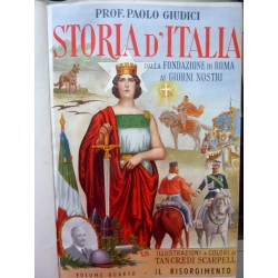 STORIA D'ITALIA  DALLA FONDAZIONE DI ROMA AI GIORNI NOSTRI Volume IV -  IL RISORGIMENTO