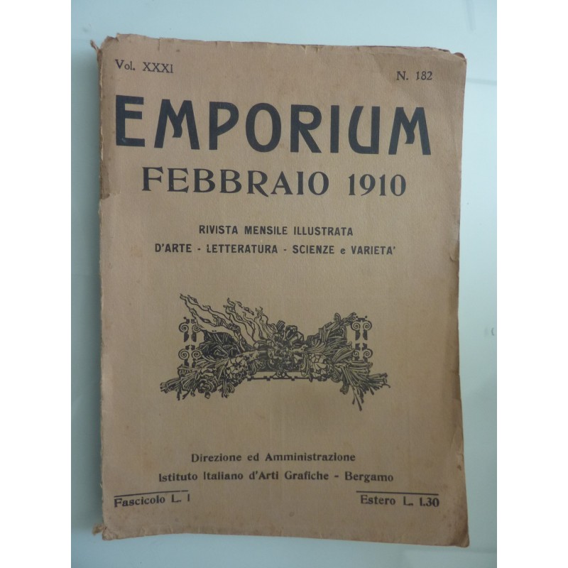 EMPORIUM Vol. XXXI n.° 182 FEBBRAIO 1910