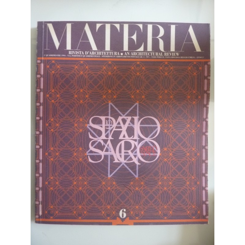 MATERIA 1° Quadrimestre 1991 n. 6 LO SPAZIO SACRO