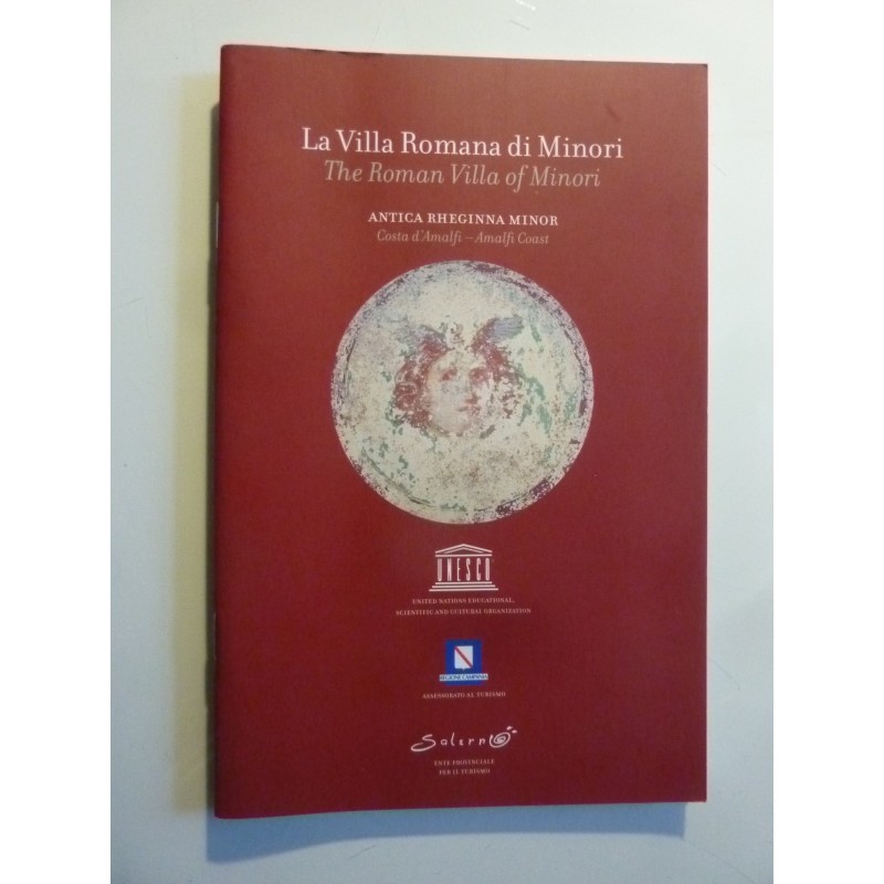 La Villa Romana di Minori - The Roman Villa of Minori - ANTICA REGHINNA MINOR Costa di Amalfi - Amalfi Coast