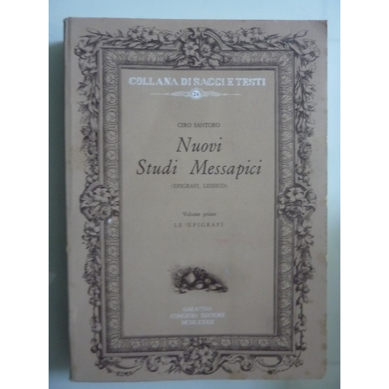 NUOVI STUDI MESSAPICI ( EPIGRAFI, LESSICO) Volume I - II