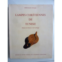 LAMPES CHRETIENNES DE TUNISIE ( Musees du Bardo et  de Chartage )