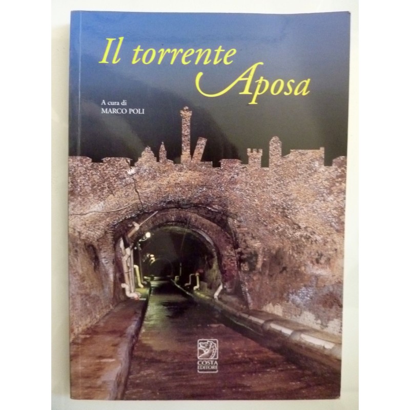 IL TORRENTE APOSA a cura di MARCO POLI