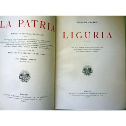 Geografia d'Itala - LA PATRIA Monografie Regionali Illustrate LIGURIA