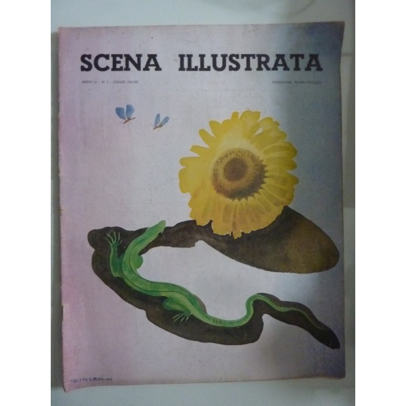 SCENA ILLUSTRATA Anno 57 N.° 7 Luglio 1942 - XX