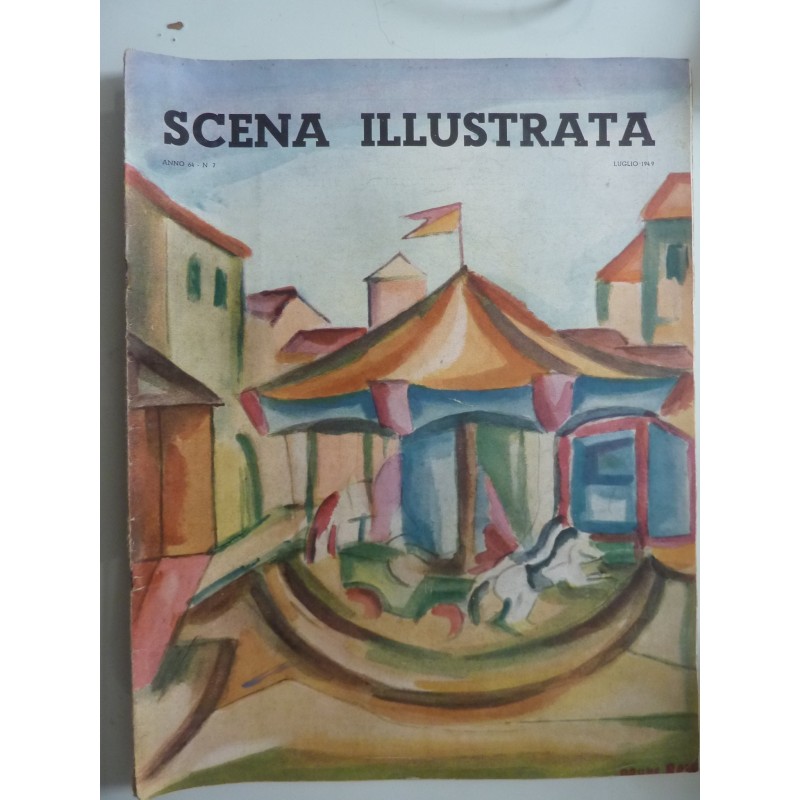 LA SCENA ILLUSTRATA Anno 64 n.° 2 Luglio 1949