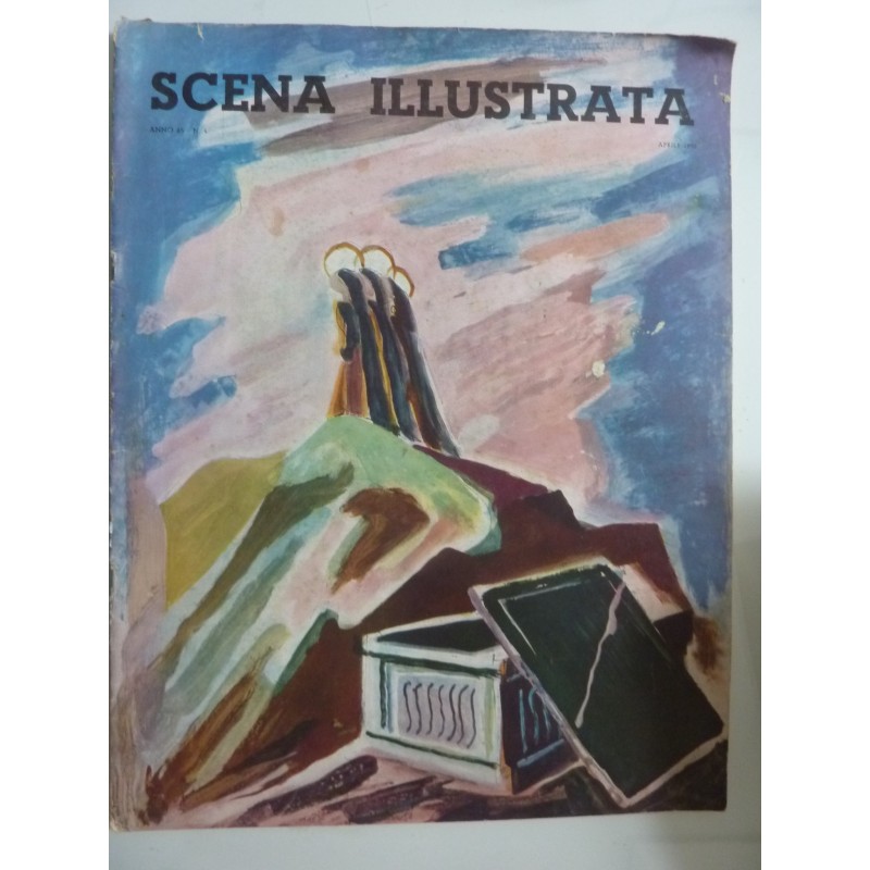 SCENA ILLUSTRATA Anno 65 n.°4 Aprile 1950