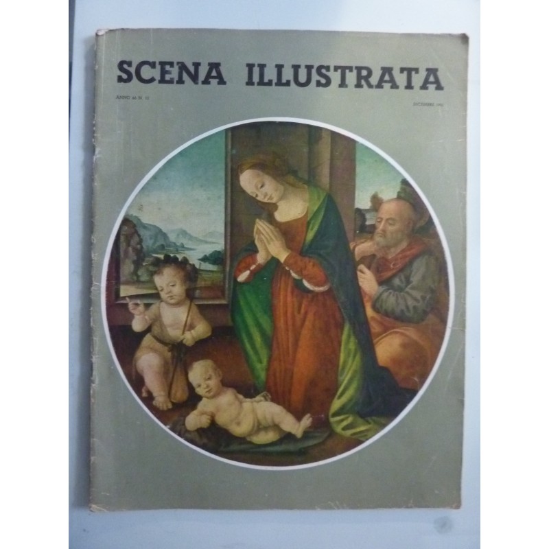 SCENA ILLUSTRATA Anno 66 n.° 12 Dicembre 1951