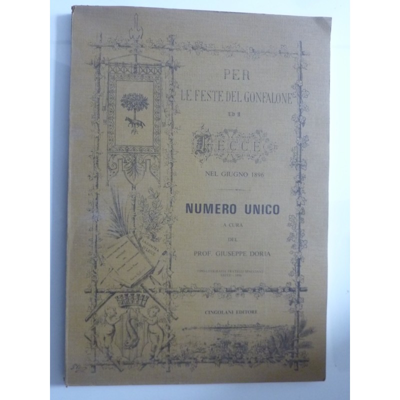 PER LE FESTE DEL GONFALONE DI LECCE NEL GIUGNO 1896 NUMERO UNICO A CURA DEL PROF. GIUSEPPE DORIA