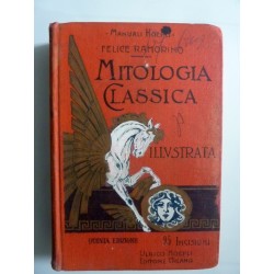 MITOLOGIA CLASSICA ILLUSTRATA  Quinta Edizione Coretta e Accresciuta. Con 95 incisioni