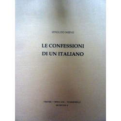 LE CONFESSIONI DI UN ITALIANO Prima edizione critica collazionata sul manoscritto a cura di F. Palazzi