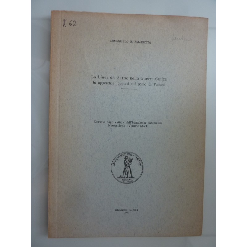 La Linea del Sarno nella Guerra Gotoca. In appendice: ipotesi sul porto di Pompei