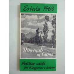 Estate 1963 Benvenuti in Carnia. Notizie utili per il soggiorno e turismo