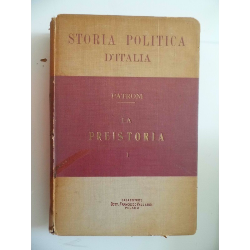 Storia Politica d'Italia LA PREISTORIA Parte Prima