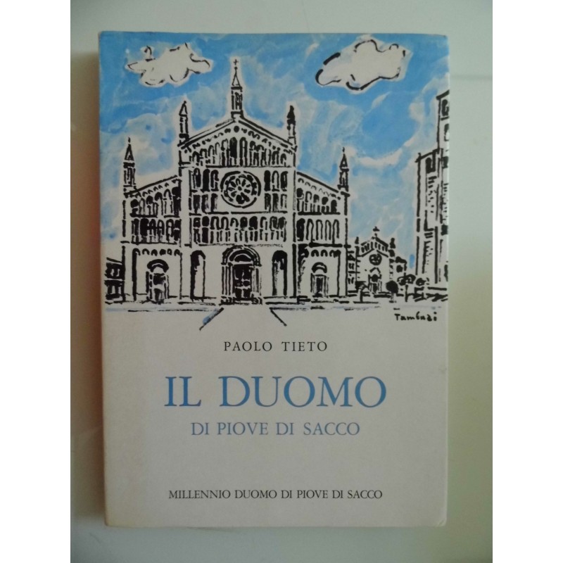 IL DUOMO DI PIOVE DI SACCO E BREVI CENNI SULLE ALTRE CHIESE