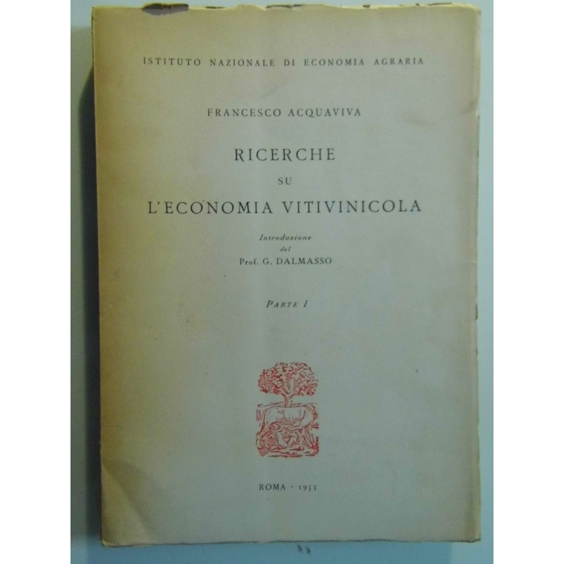 RICERCHE SULL'ECONOMIA VITIVINICOLA Parte I