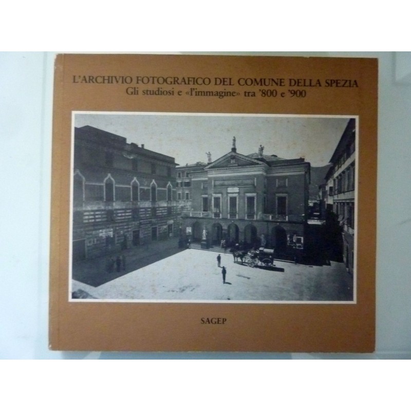 L'ARCHIVIO FOTOGRAFICO DEL COMUNE DI LA SPEZIA