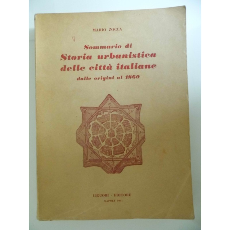 SOMMARIO DI STORIA URBANISTICA DELLE CITTA' ITALIANE