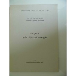 UNIVERSITA' POPOLARE DI SALERNO Lo Spazio nella città e nel paesaggio, Quaderni dell'Università Popolare 1