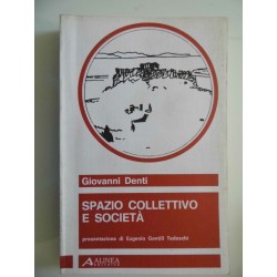 SPAZIO COLLETTIVO E SOCIETA'