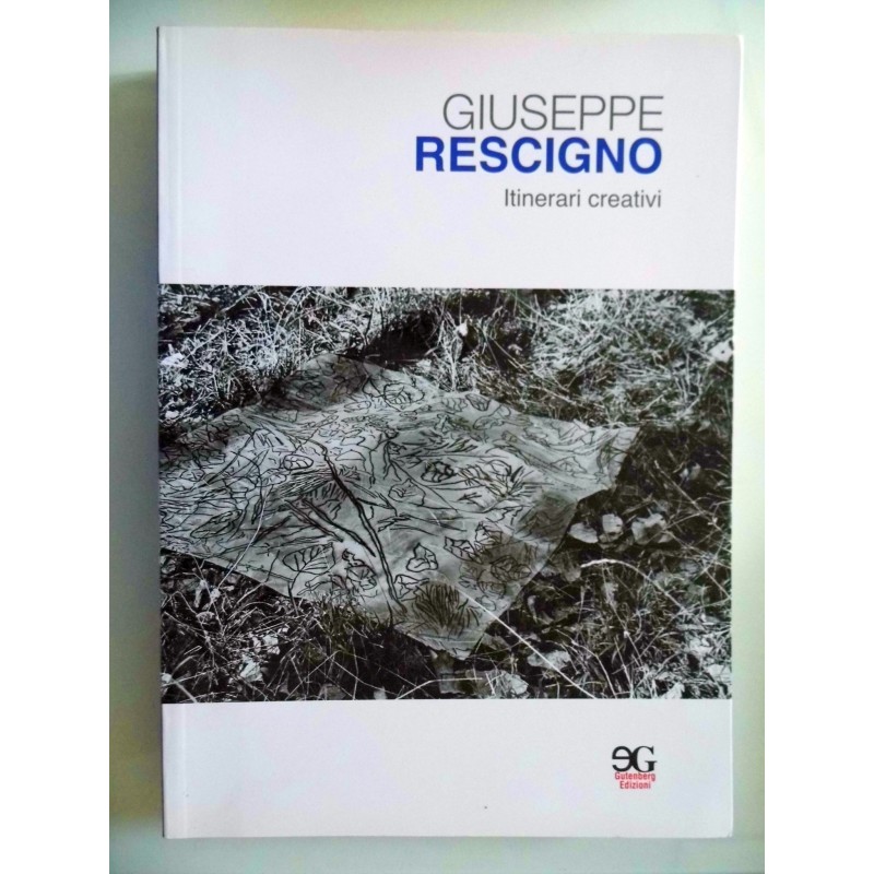 GIUSEPPE RESCIGNO Itinerari creativi