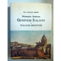 DIZIONARIO GENOVESE - ITALIANO E ITALIANO - GENOVESE