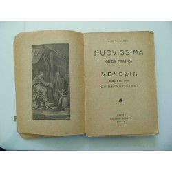 NUOVISSIMA GUIDA PRATICA DI VENEZIA CON PIANTA TOPOGRAFICA