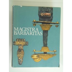 MAGISTRA BARBARITAS I Barbari in Italia