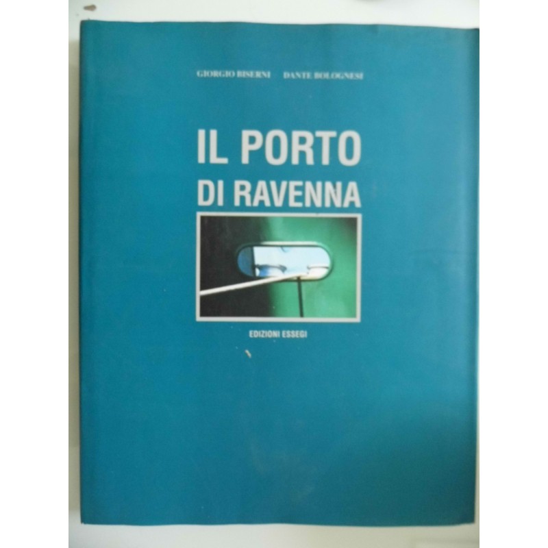 IL PORTO DI RAVENNA