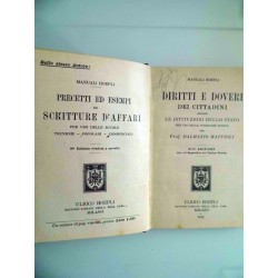 Manuali Hoepli  DIRITTI E DOVERI DEI CITTADINI SECONDO LE ISTITUZIONI DELLO STATO PER USO DELLE PUBBLICHE SCUOLE Dodicesima Ediz