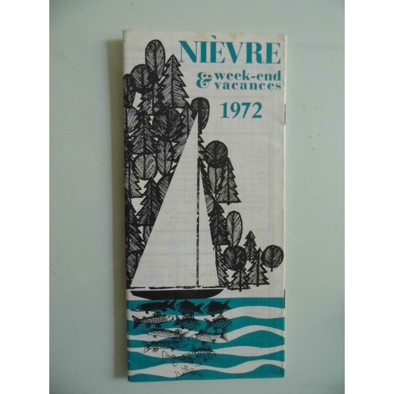 NIEVRE week end & vacances 1972