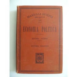 Manuali Hoepli ECONOMIA POLITICA Tradotta per cura di LUIGI COSSA  Settima Edizione