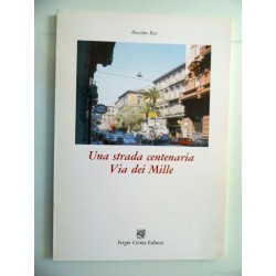 VIA DEI MILLE 1889 - 1988