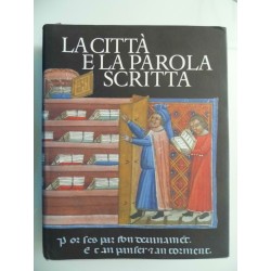 Civitas Europaea LA CITTA' E LA PAROLA SCRITTA