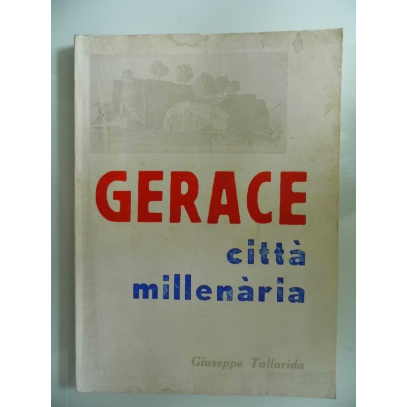 GERACE città millenaria