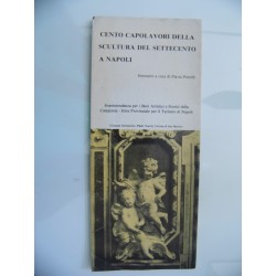 CENTO CAPOLAVORI DELLA SCULTURA DEL SETTECENTO A NAPOLI